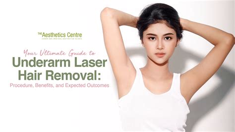 Your Ultimate Guide to Laser Underarm Hair Removal