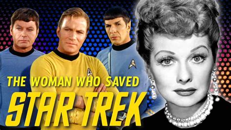 Here's How LUCILLE BALL Saved Star Trek! - YouTube