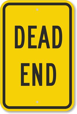 Dead End Sign, Road Closed Sign , SKU: K-6600