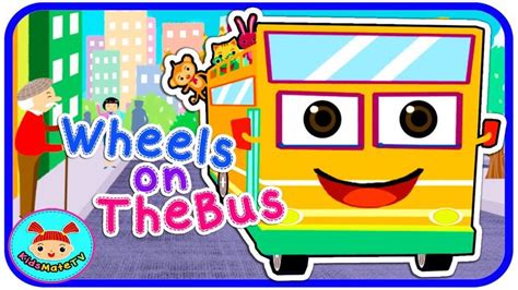 The Wheels On The Bus Go Round And Round ★ Nursery Rhymes ★ Kids Songs ...