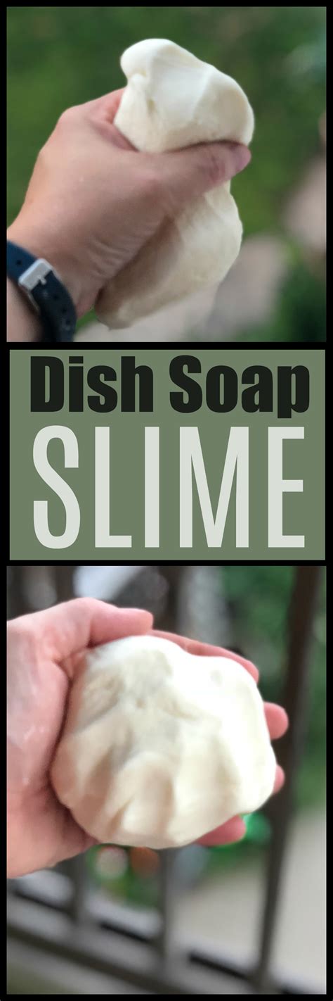 Dish Soap Slime ⋆ The Stuff of Success