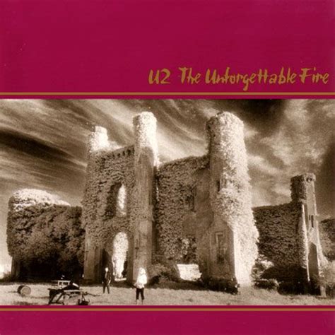 U2 To Reissue The Unforgettable Fire With Bonus Disc, DVD | The ...