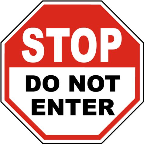 Stop Do Not Enter Sign - Save 10% Instantly