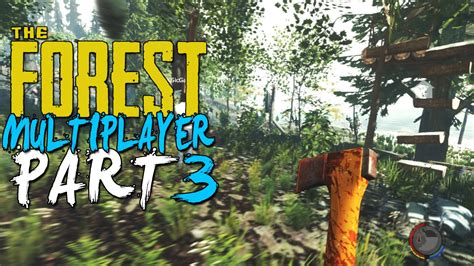 The Forest Multiplayer Co-op Update Alpha 0.09 Gameplay - Part 3 ...