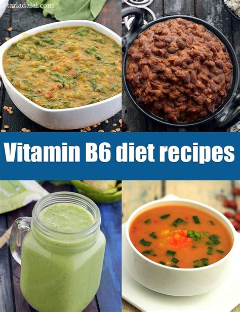 Vitamin B6 Diet + Recipes + Nutritional Information