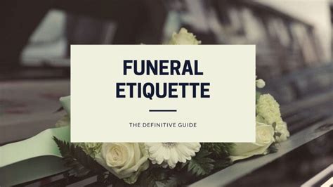 Funeral Etiquette: The Definitive Guide - All Things Flowers Blog by ...