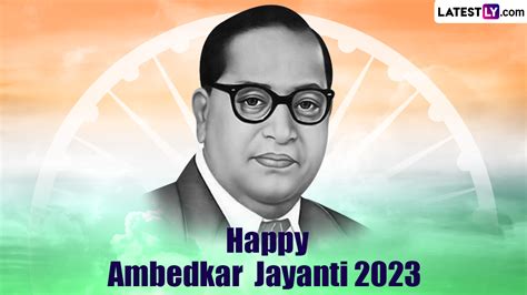 Festivals & Events News | Send Happy Babasaheb Ambedkar Jayanti 2023 ...