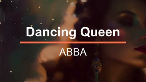 DANCING QUEEN - ABBA (Lyrics) - YouTube