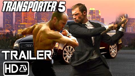 TRANSPORTER 5 Trailer (HD) Jason Statham, Ed Skrein | Frank Martin vs ...