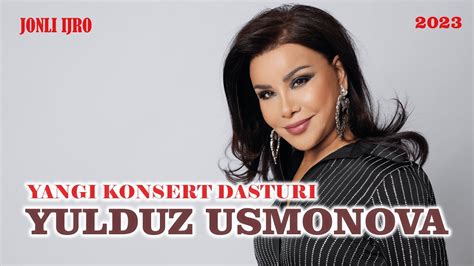 YULDUZ USMONOVA YANGI KONSERT DASTURI(PREMYERA)2023 - YouTube