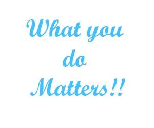 What you do MATTERS! | Markus & Jen Haeusser