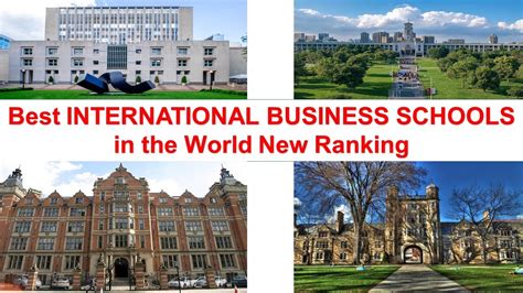 Best INTERNATIONAL BUSINESS SCHOOLS in the World New Ranking - YouTube