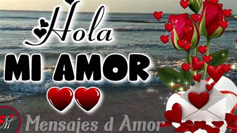 36 frases de 'hola, mi amor ¿Cómo estás?' - Expresiones amorosas para ...