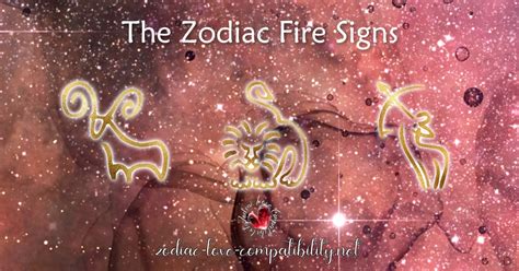 Zodiac Fire Signs - Zodiac Love Compatibility