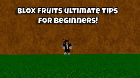 BLOX FRUITS ULTIMATE TIPS FOR BEGINNERS! - YouTube