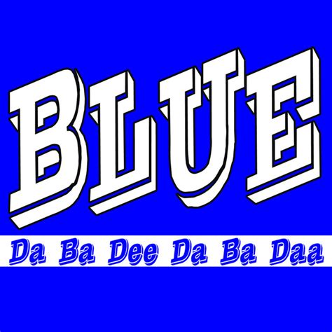 BPM and key for Blue (Da Ba Dee) by I'm Blue | Tempo for Blue (Da Ba ...