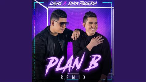 Plan B (Remix) - YouTube