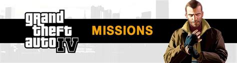 GTA 4 Missions List: All Story Missions, Guide & Objectives