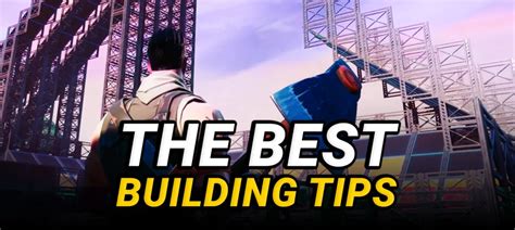 The Best Fortnite Building Tips For New Players