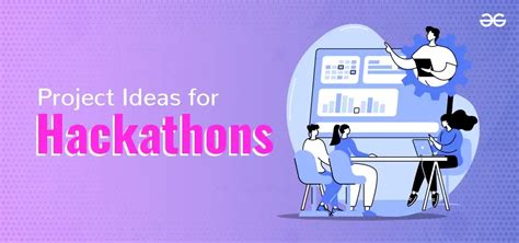 10 Best Project Ideas for Hackathons in 2024 - GeeksforGeeks