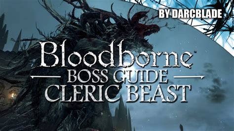 Cleric Beast : Bloodborne Boss Guide (Tactics and Lore) - YouTube