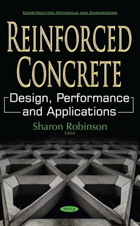 Reinforced Concrete: Design, Performance and Applications – Nova ...