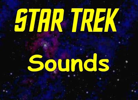 Star Trek Sounds by Simon-HackMaster on DeviantArt