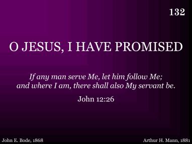 O Jesus, I Have Promised | R. J. Stevens Music