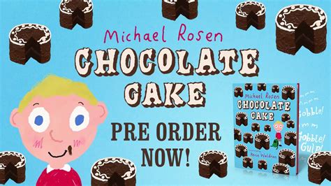 Details 60+ michael rosen chocolate cake best - in.daotaonec