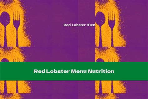 Red Lobster Menu Nutrition - This Nutrition