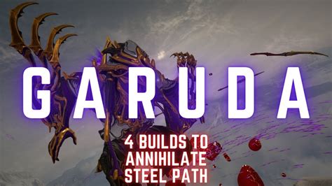 Garuda Prime | THE MOST OP BUILDS POSSIBLE | Warframe | Steel Path ...