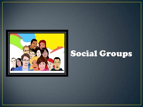 Social Groups - SOCIOLOGY OFFICIAL