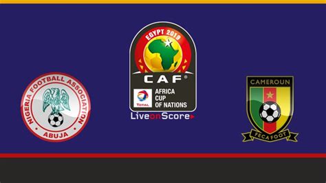 Nigeria vs Cameroon Preview and Prediction Live stream Africa Cup of ...