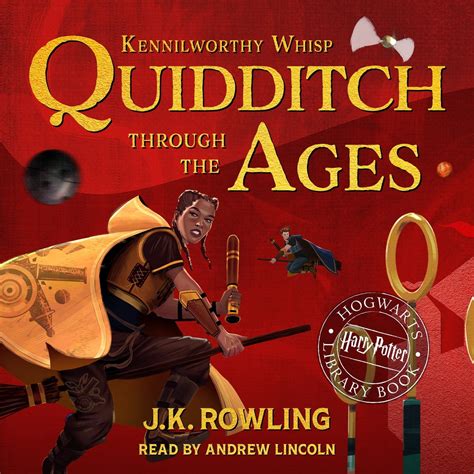 Quidditch Through the Ages Audiobook by Kennilworthy Whisp | Rakuten ...