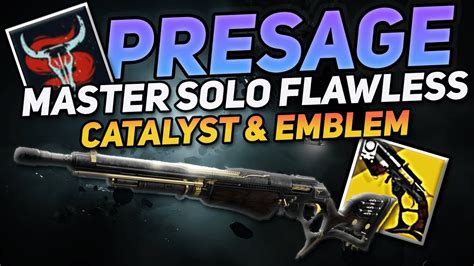 Presage Master Solo Flawless | Dead Man's Tale Catalyst & The Next ...