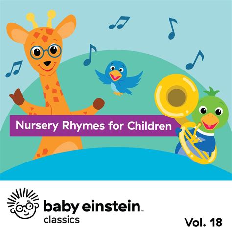 Nursery Rhymes for Children: Baby Einstein Classics, Vol. 18 by The ...