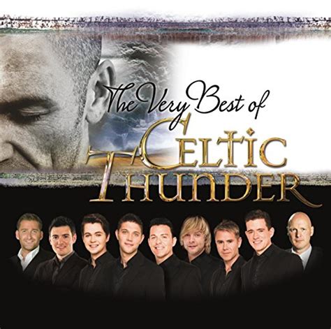 THE VERY BEST OF CELTIC THUNDER CD Featuring 9 Celtic Thunder ...