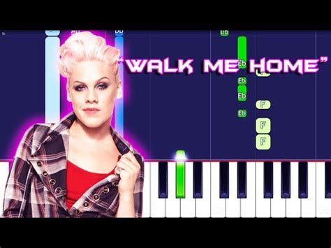 Pink - Walk me Home Sheet Music for Piano | Free PDF Download | BossPiano