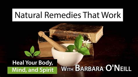 Natural Remedies that Work - Barbara O'Neill 05/13 - YouTube