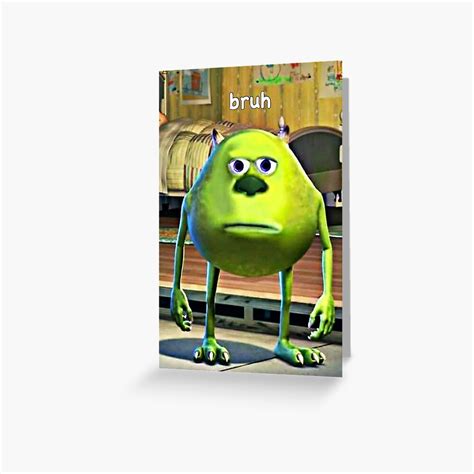 "Mike Wazowski Bruh Moment" Greeting Card for Sale by Gonzine | Redbubble