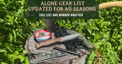 Alone Gear List - 2024 Updated Analysis Of Key Items