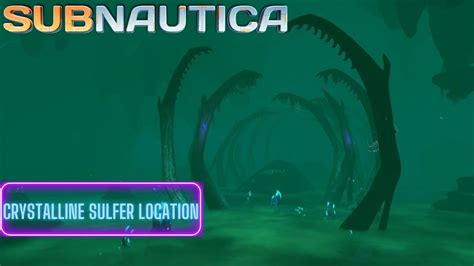 Crystalline Sulfur Location| Subnautica - YouTube