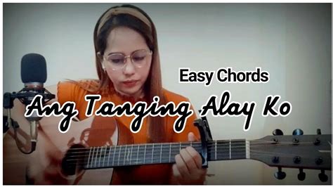 ANG TANGING ALAY KO (Acoustic Cover) EASY GUITAR CHORDS & LYRICS # ...