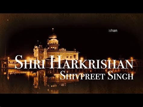 Shri Harkrishan Dhiyaiye Jis Dithai Sab Dukh Jaye | Shivpreet Singh