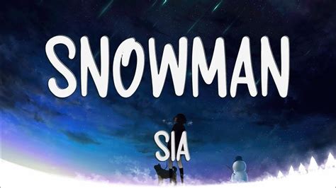 Sia – Snowman (Lyrics) - YouTube