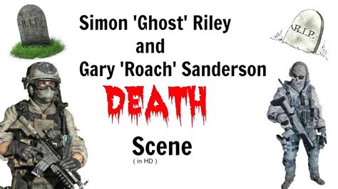 Simon 'Ghost' Riley and Gary 'Roach' Sanderson Death Scene - Modern ...