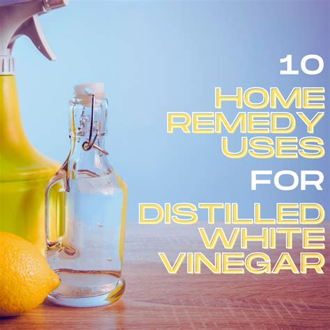 10 Home Remedy Uses for Distilled White Vinegar - RemedyGrove