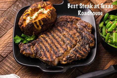 Best Steak at Texas Roadhouse - Kitchen Divas