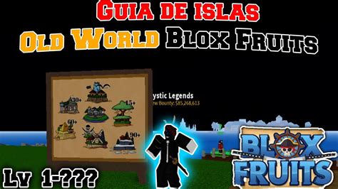 Blox fruits map old world