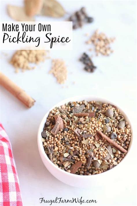 Homemade Pickling Spice - The Frugal Farm Wife